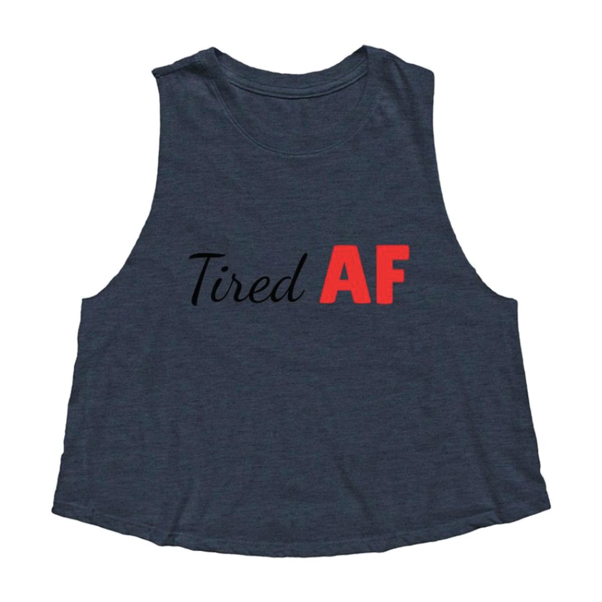 Tired AF — style 4